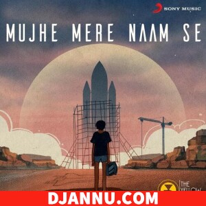Mujhe Mere Naam Se (Bollywood Pop Songs)